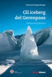 Gli iceberg del Gerenpass – Poetica del ghiaccio