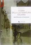 Storia della letteratura italiana. Dall'Ottocento al Novecento.