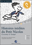 Histoire inédites du Petit Nicolas (Audio-CD/Texte/CD-ROM)