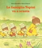 La famiglia Topini va a scuola