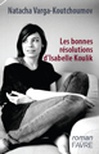Les bonnes résolutions d'Isabelle Koulik