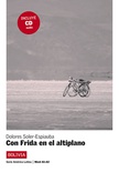 Con Frida en el Altiplano (Bolivia). Nivel A1-A2. Incl. CD