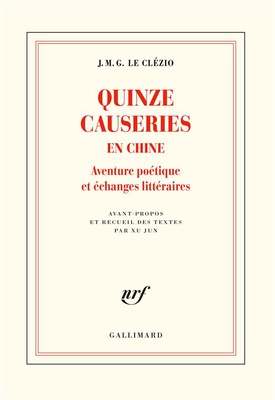 Quinze causeries : aventure poétique et échanges littéraires en Chine