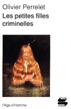 Les petites filles criminelles
