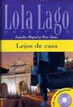 Lola Lago detective: Lejos de casa (+CD con audionovela). A2.