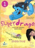 Superdrago 1. Curso de español para niños (DVD)