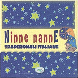 Ninne nanne tradizionali italiane. Con CD-Audio