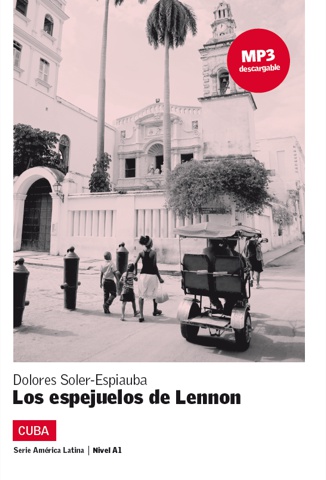 Los espejuelos de Lennon (Cuba) (A1) (mp3 descargable)
