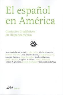 El español en América. Contactos lingüísticos en Hispanoamérica.