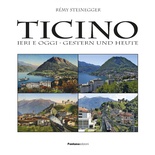 Ticino - ieri e oggi