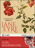 Jane Eyre letto da Alba Rohrwacher. Audiolibro. 2 CD Audio formato MP3