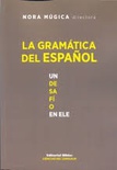 La grmática del español. Un desafío en ELE.