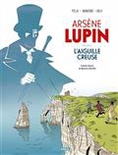 Arsène Lupin Volume 1, L'aiguille creuse
