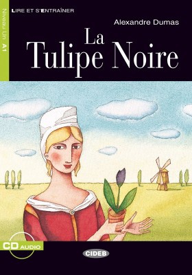La tulipe noire (A1)