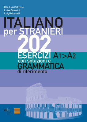 Italiano per stranieri esercizi + grammatica (A1-A2)