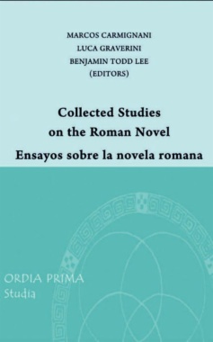 Collected studies on the Roman novel / Ensayos sobre la novela romana