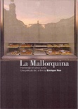 La Mallorquina. Homenaje en cinco actos (DVD)
