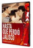 Hasta que perdió jalisco (DVD)