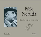 Pablo Neruda: España en el corazón. (Incl. CD)