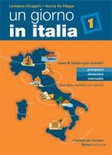 Un giorno in Italia 1. Libro dello studente. (senza CD)