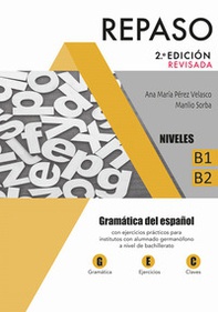 Repaso. Gramática del español. 2da edición revisada (incl. Clave)
