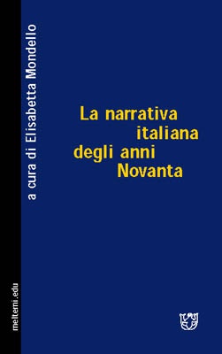 La narrativa italiana degli anni Novanta