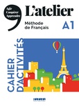 L'atelier A1 : méthode de français : cahier d'activités