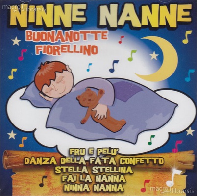 Ninne Nanne - Buonanotte Fiorellino - CD