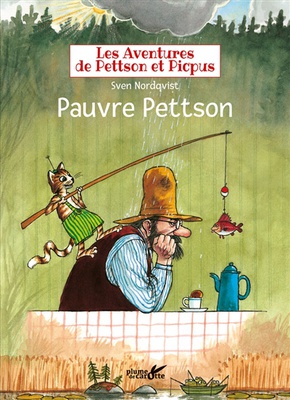 Les aventures de Pettson et Picpus: Pauvre Pettson