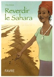 Reverdir le Sahara. BD