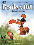 Boule et Bill Volume 43, L'échappée Bill