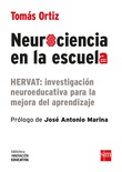 Neurociencia en la escuela : HERVAT : investigación neuroeducativa para la mejora del aprendizaje