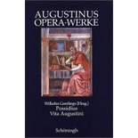 Augustinus Opera - Werke / Possidius Vita Augustini (A)