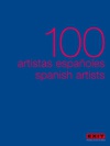 100 artistas españoles. 100 spanish artists.