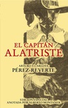 El capitán Alatriste (Edición especial anotada por A. Montaner)