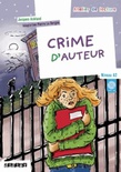 Crime D'Auteur. Niveau A2. Livre + Cd.