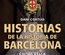 Historias de la historia de Barcelona