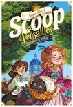 Scoop à Versailles Volume 2, Enlèvement à la ménagerie