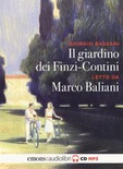 Il giardino die Finzi Contini, letto da Marco Baliani