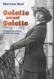 Colette avant Colette : trouver sa place, se faire un nom