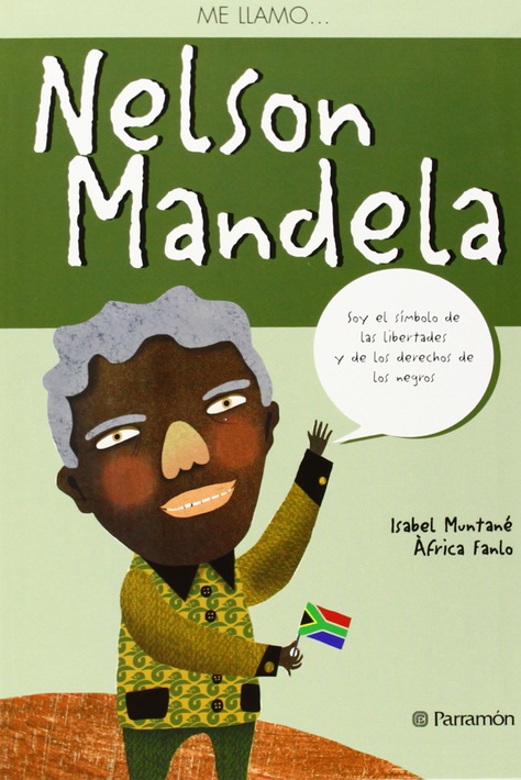 Me Llamo: Nelson Mandela