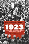1923 EL GOLPE DE ESTADO QUE CAMBIO LA HISTORIA DE ESPAÑA