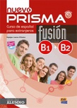 Nuevo Prisma Fusión. (B1+B2). Libro del alumno + CD (B1+B2)