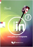 Italiano in 2. Linee guida per l'insegniante (B1) (incl. CD)
