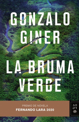 La bruma verde (Premio Fernando Lara 2020)
