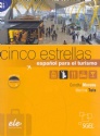 Cinco Estrellas. Español para turismo. Nivel B1-B2 (Incl. CD)