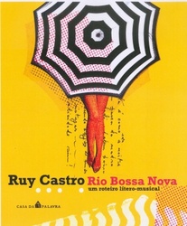 Rio Bossa Nova. Um roteiero lítero-musical.