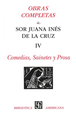 Obras completas IV Comedias, Sainetes y Prosa