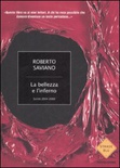 La bellezza e l'inferno. Scritti 2004-2009.