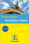 Francés práctico. Gramática breve. A1-B2.